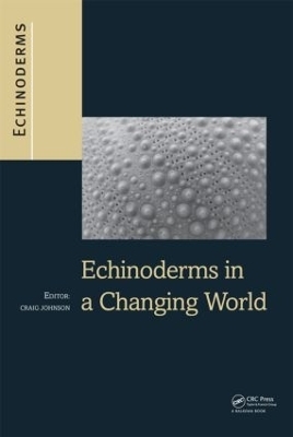 Echinoderms in a Changing World - 