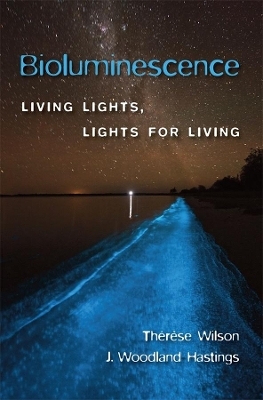 Bioluminescence - Thérèse Wilson, J. Woodland Hastings