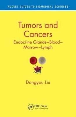 Tumors and Cancers - Dongyou Liu