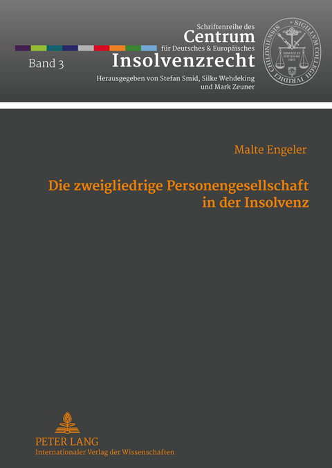 Die zweigliedrige Personengesellschaft in der Insolvenz - Malte Engeler