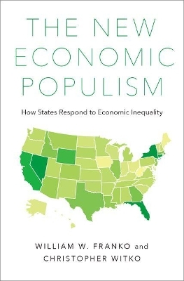 The New Economic Populism - William Franko, Christopher Witko