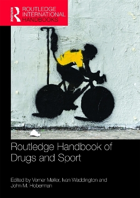 Routledge Handbook of Drugs and Sport - 