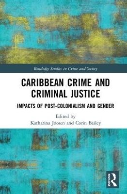 Caribbean Crime and Criminal Justice - 