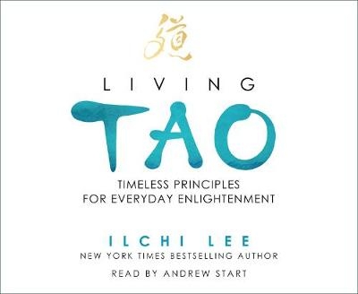 Living Tao CD - Ilchi Lee, Andrew Start