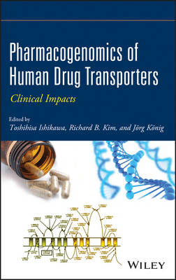 Pharmacogenomics of Human Drug Transporters – Clinical Impacts - T Ishikawa