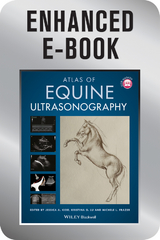 Atlas of Equine Ultrasonography, Enhanced Edition - 