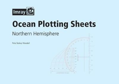 Ocean Plotting Sheets - Northern Hemisphere - Stokey Woodall