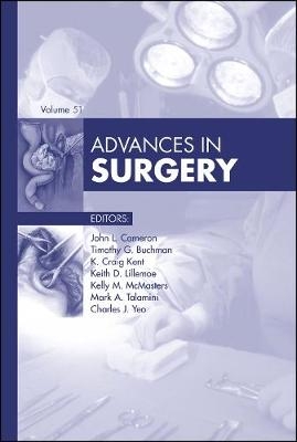 Advances in Surgery, 2017 - John L. Cameron, Timothy G. Buchman, K. Craig Kent, Keith Lillemoe, Kelly M. McMasters