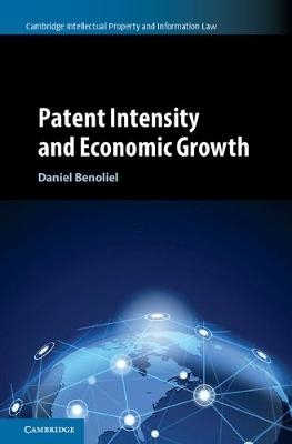 Patent Intensity and Economic Growth - Daniel Benoliel