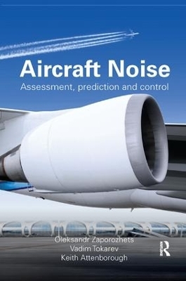 Aircraft Noise - Oleksandr Zaporozhets, Vadim Tokarev, Keith Attenborough