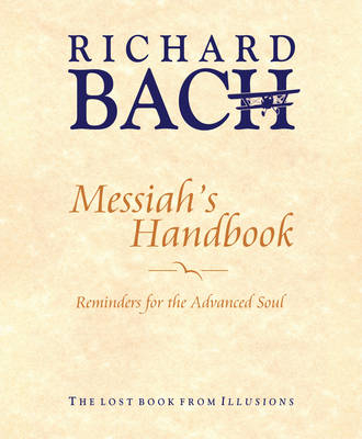 Messiah'S Handbook - Richard Bach