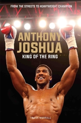 Anthony Joshua - Frank Worrall