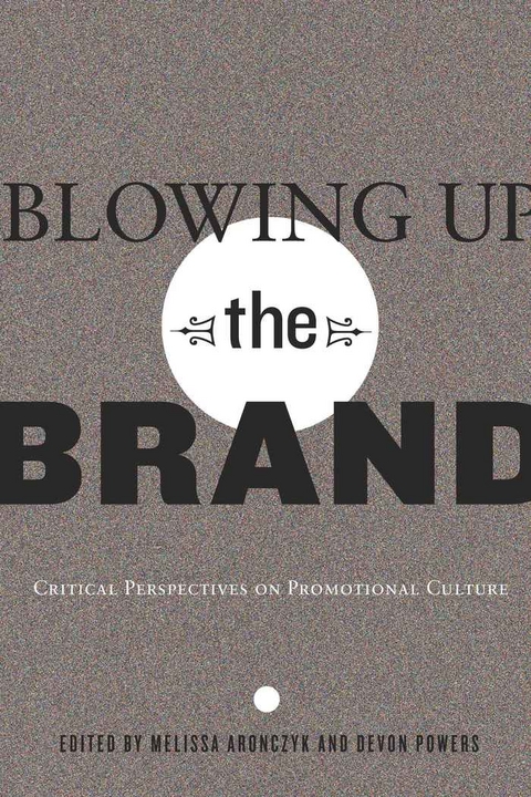 Blowing Up the Brand - 