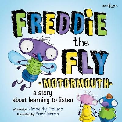 Freddie the Fly - Motormouth - Kimberley Delude