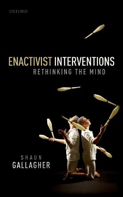 Enactivist Interventions - Shaun Gallagher