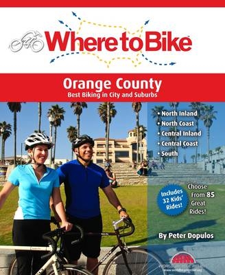 Where to Bike Orange County - Peter Dopulos