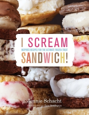 I Scream Sandwich - Jennie Schacht