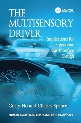 The Multisensory Driver - Cristy Ho, Charles Spence