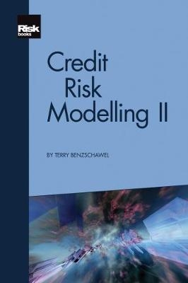 Credit Modelling: Advanced Topics - Terry Benzschawel