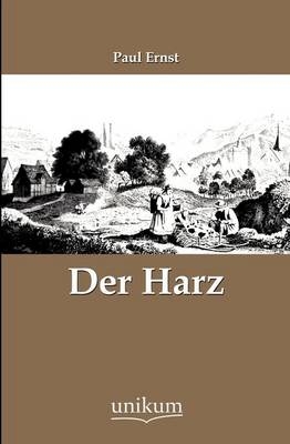 Der Harz - Paul Ernst