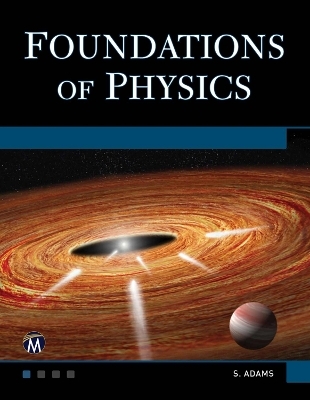 Foundations of Physics - Steve Adams