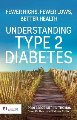 Understanding Type 2 Diabetes - Professor Merlin Thomas