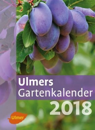 Ulmers Gartenkalender 2018