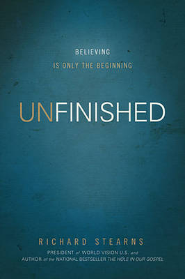 Unfinished - Richard Stearns