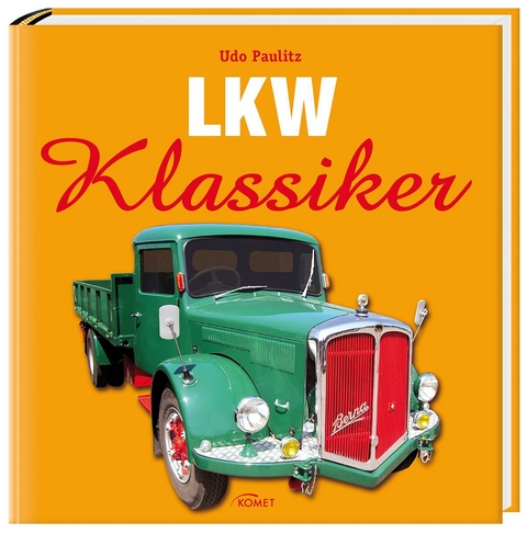 LKW-Klassiker - Udo Paulitz