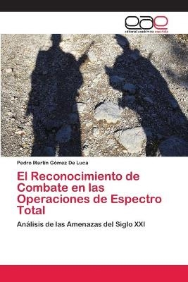 El Reconocimiento de Combate en las Operaciones de Espectro Total - Pedro MartÃ­n GÃ³mez De Luca