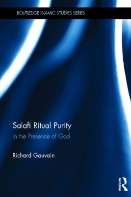 Salafi Ritual Purity - Richard Gauvain