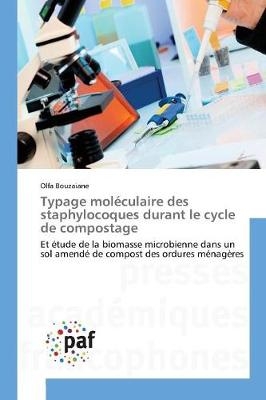 Typage molÃ©culaire des staphylocoques durant le cycle de compostage - Olfa Bouzaiane