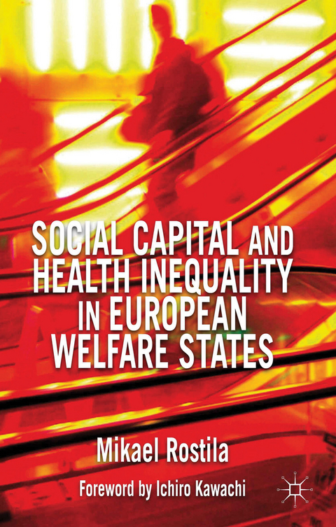 Social Capital and Health Inequality in European Welfare States - M. Rostila