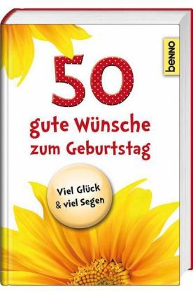 50 gute Wünsche zum Geburtstag