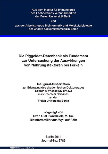 Die Piggeldat-Datenbank als Fundament zur Untersuchung der Auswirkungen von Nahrungsfaktoren bei Ferkeln - Sven Twardziok