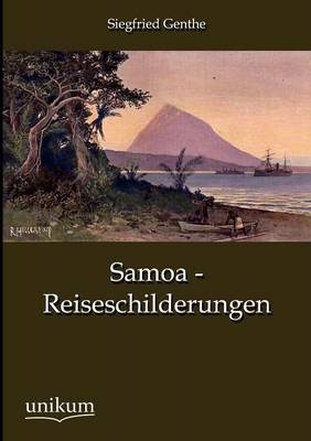 Samoa - Reiseschilderungen - Siegfried Genthe