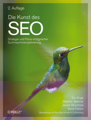 Die Kunst des SEO - Eric Enge, Stephan Spencer, Jessie Stricchiola, Rand Fishkin