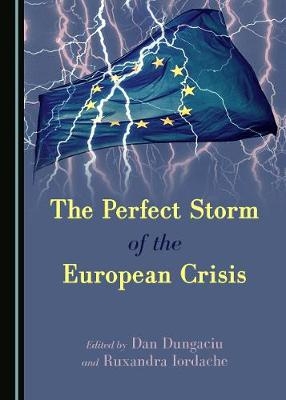 The Perfect Storm of the European Crisis - 