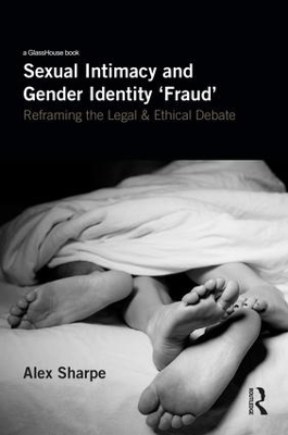 Sexual Intimacy and Gender Identity 'Fraud' - Alex Sharpe