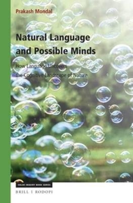 Natural Language and Possible Minds - Prakash Mondal