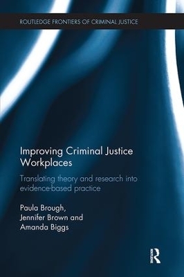 Improving Criminal Justice Workplaces - Paula Brough, Jennifer Brown, Amanda Biggs