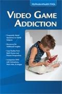 Video Game Addiction - David A. Olle, Jean Riescher Westcott