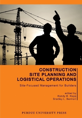 Construction Site Planning and Logistical Operations - 