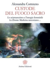 Custode del Fuoco Sacro - Alessandra Comneno