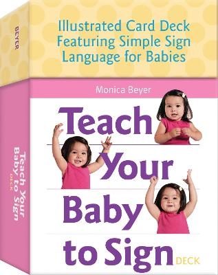 Teach Your Baby to Sign Card Deck - Monica Beyer