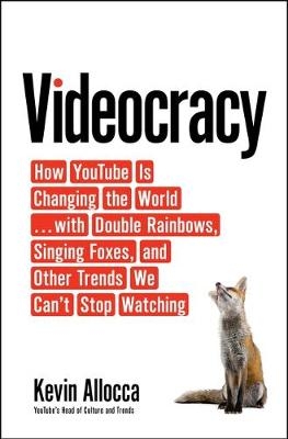 Videocracy - Kevin Allocca