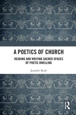 A Poetics of Church - Jennifer Reek