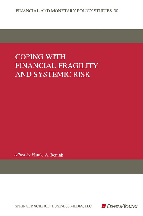 Coping with Financial Fragility and Systemic Risk - 