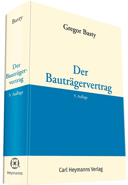 Der Bauträgervertrag - Gregor Basty