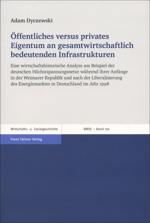 Öffentliches versus privates Eigentum an gesamtwirtschaftlich bedeutenden Infrastrukturen - Adam Dyczewski